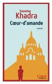 la couverture livre coeur d'amande Yasmina Khadra